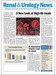 December 2009 Issue of Renal And Urology News December 2009 Issue of Renal And Urology News
