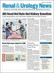 June 2010 Issue of Renal And Urology News June 2010 Issue of Renal And Urology News