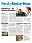 June 2011 Issue of Renal And Urology News June 2011 Issue of Renal And Urology News