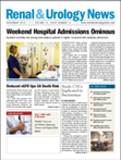 November 2013 Issue of Renal And Urology News November 2013 Issue of Renal And Urology News